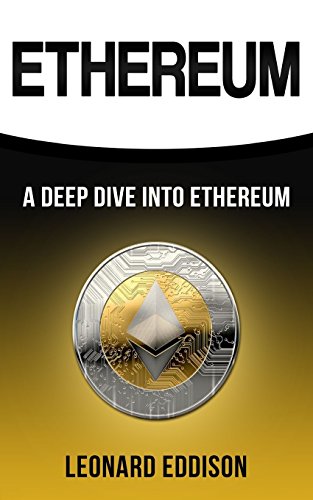 Stock image for Ethereum: A Deep Dive Into Ethereum for sale by Buchpark