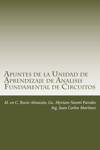 Imagen de archivo de Apuntes de la Unidad de Aprendizaje de Analisis Fundamental de Circuitos a la venta por Revaluation Books