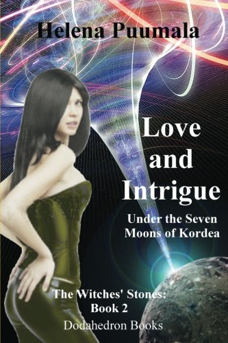 Stock image for The Witches' Stones Book Two: Love and Intrigue Under the Seven Moons of Kordea: Volume 2 for sale by Revaluation Books