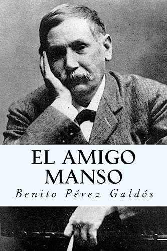 Imagen de archivo de El amigo manso (Spanish Edition) a la venta por Lucky's Textbooks