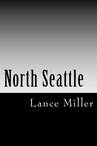 Beispielbild fr North Seattle: A Letter to North [Soft Cover ] zum Verkauf von booksXpress