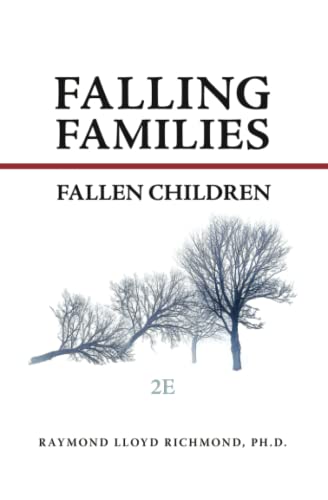 Stock image for Falling Families, Fallen Children 2E for sale by Front Cover Books