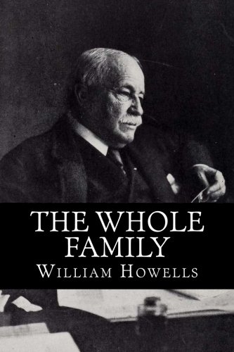 Imagen de archivo de The Whole Family: A Novel by Twelve Authors a la venta por Revaluation Books