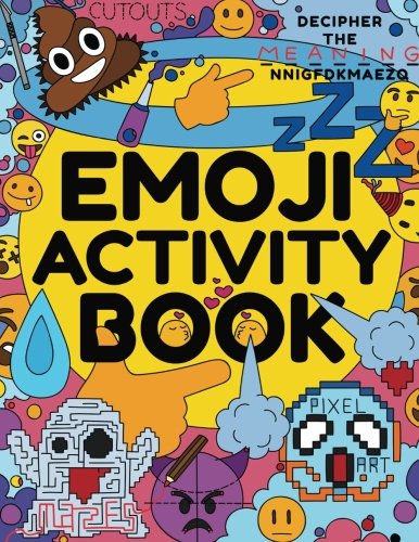 Beispielbild fr Emoji Activity Book: Awesome Emoji Book for Kids, Boys, Girls, Teens & Adults - Emoji Drawing, Dot-to-Dot, Mazes, Pixel Art, Emoji Coloring Book & . Toys, Emoji Stuff and Emoji Party Supplies zum Verkauf von SecondSale