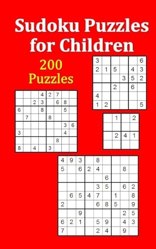 Beispielbild fr Sudoku Puzzles for Children: 200 Assorted Puzzles zum Verkauf von THE SAINT BOOKSTORE