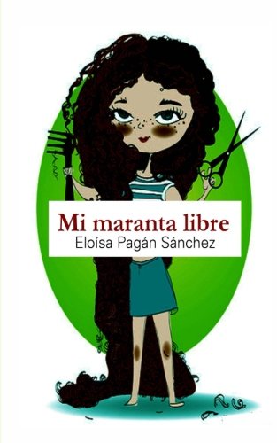 Stock image for Mi maranta libre for sale by Revaluation Books