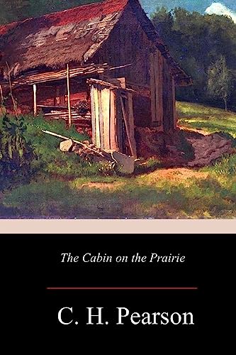 Stock image for The Cabin on the Prairie for sale by THE SAINT BOOKSTORE