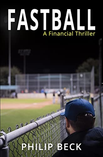 Stock image for Fastball: A Financial Thriller for sale by Save With Sam