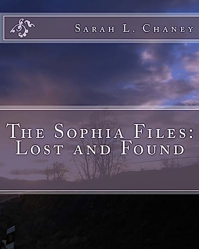 Imagen de archivo de The Sophia File: Lost and Found (The Sophia Files) (Volume 1) [Soft Cover ] a la venta por booksXpress