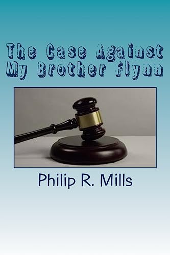 Stock image for The Case Against My Brother Flynn for sale by THE SAINT BOOKSTORE
