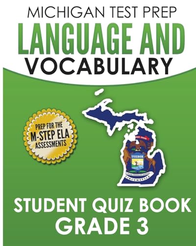 Stock image for MICHIGAN TEST PREP Language & Vocabulary Student Quiz Book Grade 3: Covers Revising, Editing, Writing Conventions, Grammar, and Vocabulary for sale by Save With Sam