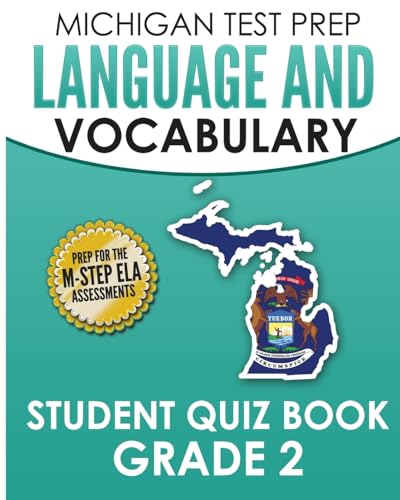 Stock image for MICHIGAN TEST PREP Language & Vocabulary Student Quiz Book Grade 2: Covers Revising, Editing, Writing Conventions, Grammar, and Vocabulary for sale by THE SAINT BOOKSTORE