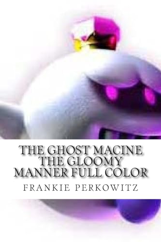 Stock image for The ghost macine the gloomy manner full color: the gloomy manner for sale by Lucky's Textbooks