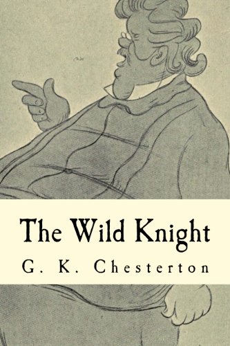 Beispielbild fr The Wild Knight: and Other Poems zum Verkauf von Revaluation Books