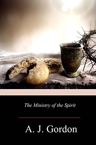 9781981165865: The Ministry of the Spirit
