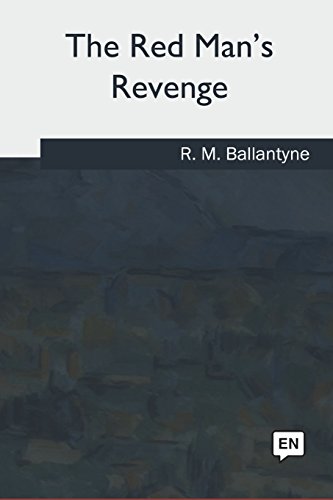 Imagen de archivo de The Red Man's Revenge a la venta por THE SAINT BOOKSTORE