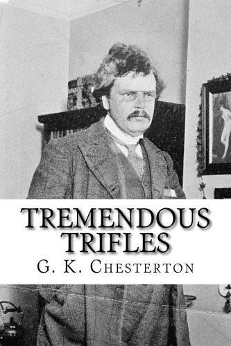Stock image for Tremendous Trifles for sale by Revaluation Books