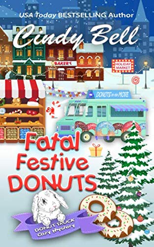 Stock image for Fatal Festive Donuts (A Donut Truck Cozy Mystery) for sale by HPB-Ruby