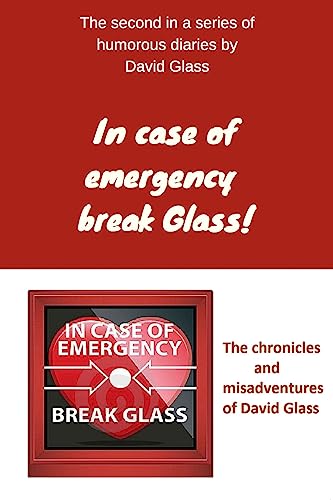 Stock image for In case of emergency break Glass! for sale by ALLBOOKS1