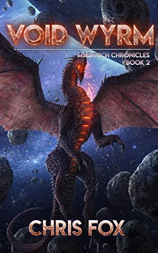 Stock image for Void Wyrm: Magitech Chronicles Book 2 (The Magitech Chronicles) for sale by SecondSale