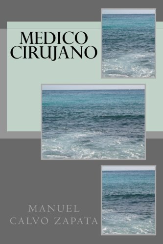 Stock image for medico cirujano for sale by Revaluation Books