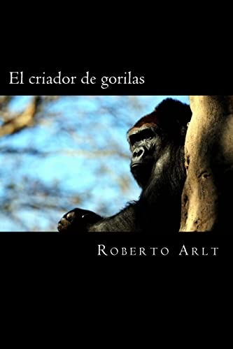 9781981191727: El criador de gorilas
