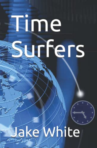 Beispielbild fr Time Surfers zum Verkauf von Revaluation Books