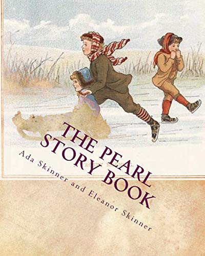 Stock image for The Pearl Story Book: Stories and Legends of Winter, Christmas and New Year for sale by Revaluation Books