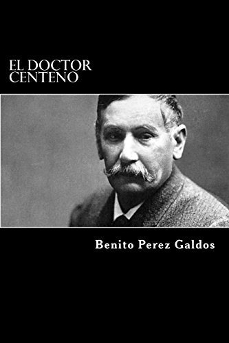 Beispielbild fr El doctor centeno (Spanish Edition) zum Verkauf von Bookmans
