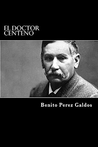 9781981193400: El doctor centeno (Spanish Edition)