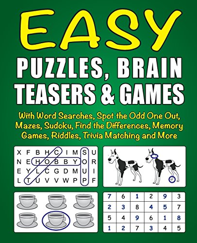 9781981196012: Easy Puzzles, Brain Teasers & Games: With Word Searches, Spot the Odd One Out, Mazes, Sudoku, Find the Differences, Memory Games, Riddles, Trivia Matching and More