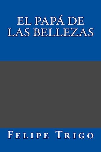 Imagen de archivo de El papa de las bellezas (Spanish Edition) a la venta por Lucky's Textbooks