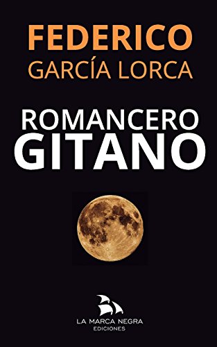 Stock image for Romancero Gitano: (y tres romances historicos) for sale by WorldofBooks