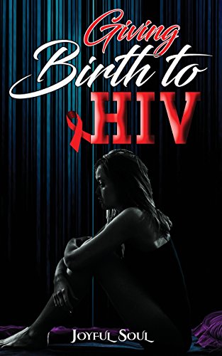 Imagen de archivo de Giving Birth to HIV: Black Edition a la venta por PlumCircle