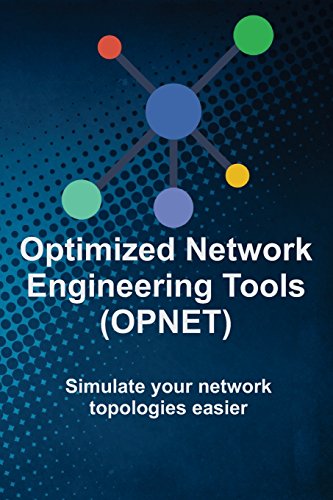 Beispielbild fr (OPNET) Optimized Network Engineering Tools: Simulate your network topologies easier zum Verkauf von WorldofBooks