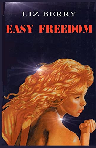 9781981214648: Easy Freedom