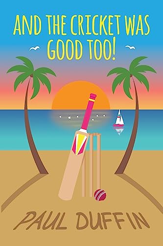 Stock image for And The Cricket Was Good Too! for sale by WorldofBooks