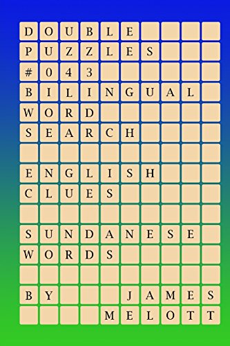 Stock image for Double Puzzles #043 - Bilingual Word Search - English Clues - Sundanese Words for sale by Revaluation Books