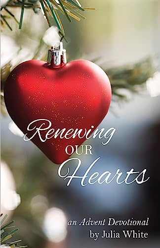Stock image for Renewing Our Hearts: Advent Devotionals [Soft Cover ] for sale by booksXpress