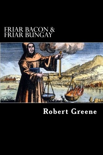 9781981241422: Friar Bacon & Friar Bungay