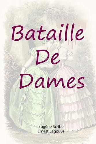 Stock image for Bataille De Dames (French Edition) for sale by Lucky's Textbooks