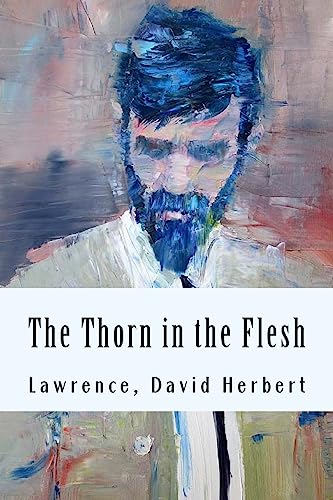 9781981251544: The Thorn in the Flesh