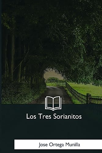 Stock image for Los Tres Sorianitos (Spanish Edition) for sale by Lucky's Textbooks