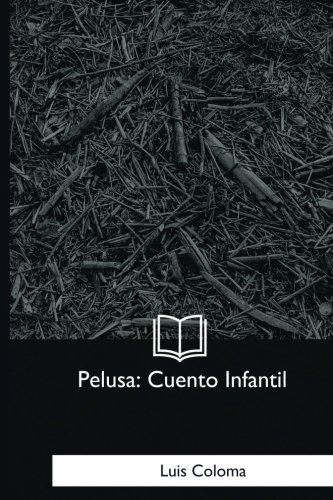 Stock image for Pelusa: Cuento Infantil for sale by THE SAINT BOOKSTORE