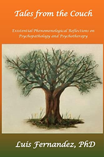 Imagen de archivo de Tales from the Couch: Existential-Phenomenological Reflections in Psychopathology and Psychotherapy a la venta por WorldofBooks