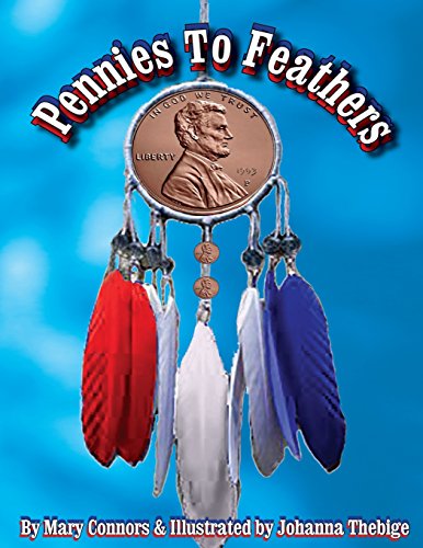 Stock image for Pennies to Feathers for sale by BEAR'S BOOK FOREST