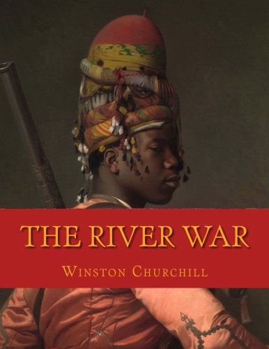 9781981271405: The River War