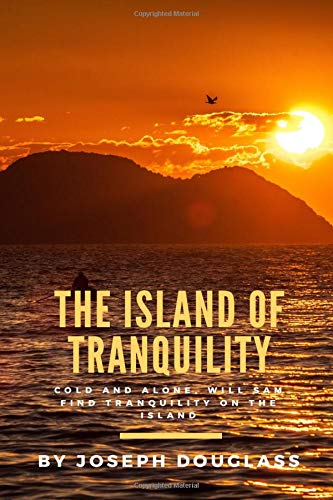 Stock image for The island of Tranquility for sale by Revaluation Books