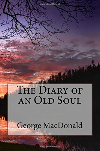 Imagen de archivo de The Diary of an Old Soul a la venta por Revaluation Books