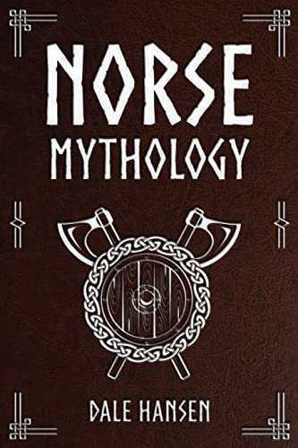 Stock image for Norse Mythology: Tales of Norse Gods, Heroes, Beliefs, Rituals & the Viking Legacy. for sale by HPB-Diamond